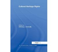 Anthony J. Connolly Cultural Heritage Rights (Tascabile)