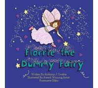 Anthony J Crosbie Florrie the Dummy Fairy (Tascabile)