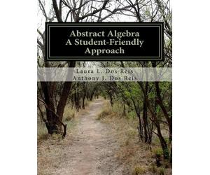 Anthony J Dos Reis Laura L Dos Reis Abstract Algebra (Tascabile)