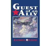 Anthony J. Leone Guest of an Ally (Copertina rigida)