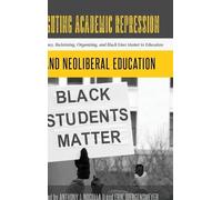 Anthony J. Noce Fighting Academic Repression and Neoliberal E (Copertina rigida)