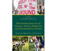 Anthony J. Noce The Intersectionality of Critical Animal, Dis (Copertina rigida)