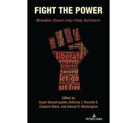 Anthony J. Nocella II Fight the Power (Tascabile) Hip Hop Studies and Activism