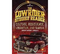 Anthony J. Nocella II The Lowrider Studies Reader (Tascabile) Lowrider Studies