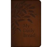 Anthony J. Paone My Daily Bread (Full Size) (Rilegato in ecopelle)