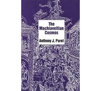 Anthony J. Parel The Machiavellian Cosmos (Copertina rigida)