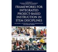 Anthony J. Petrosino Can Frameworks for Integrated Project-Based In (Tascabile)