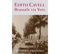 Anthony J Randall Edith Cavell (Tascabile)