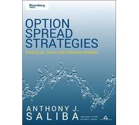Anthony J. Saliba Option Spread Strategies (Tascabile) Bloomberg Financial