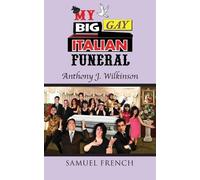 Anthony J Wilkinson My Big Gay Italian Funeral (Tascabile)