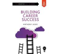 Anthony Jacks Smart Skills: Building Career Success (Tascabile)