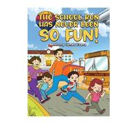 Anthony James Evans The School Run Has Never Been So Fun (Tascabile)