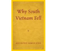 Anthony James Joes Why South Vietnam Fell (Tascabile)