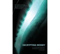 Anthony Jefferies Marco Krohn Decrypting Money (Tascabile)