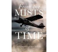 Anthony John Davis From the Mists of Time (Tascabile)