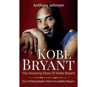 Anthony Johnson Kobe Bryant (Tascabile)