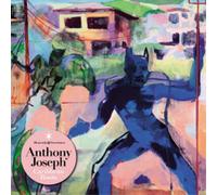 Joseph, Anthony - Caribbean Roots