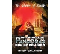 Anthony Joseph Newman-Miriam Opening the Pandora's Box of Religion (Tascabile)