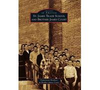 Anthony Joseph Phil Sha St. James Trade School and Brother James Co (Tascabile)