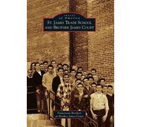 Anthony Joseph Phil Sha St. James Trade School and Brother James Co (Tascabile)