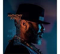Anthony Joseph The Rich Are Only Defeated When Running for Their Live (Vinyl LP)