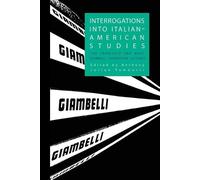 Anthony Julian Tamburri Interrogations into Italian-American Studies (Tascabile)