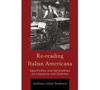 Anthony Julian Tamburri Re-reading Italian Americana (Copertina rigida)