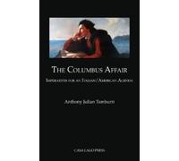 Anthony Julian Tamburri The Columbus Affair (Tascabile) Spuntini