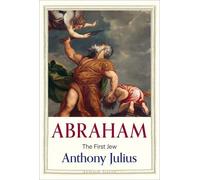 Anthony Julius Abraham (Copertina rigida) Jewish Lives