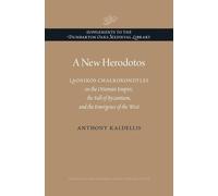 Anthony Kaldellis A New Herodotos (Copertina rigida)