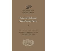 Anthony Kaldellis Saints of Ninth- and Tenth-Century Greece (Copertina rigida)