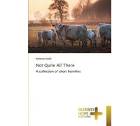 Anthony Keefe Not Quite All There (Tascabile)