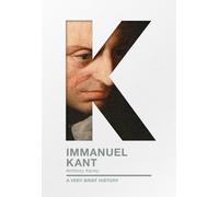 Anthony Kenny Immanuel Kant (Tascabile) Very Brief Histories