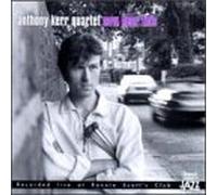 Anthony Kerr Quartet - Now Hear This