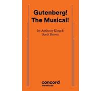 Anthony King Scott Brown Gutenberg the Musical (Tascabile)