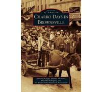 Anthony Knopp Manuel F Medrano Priscilla R Charro Days in Bro (Copertina rigida)