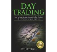 Anthony Kreil Day Trading (Tascabile) Day Trading