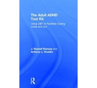 Anthony L. Rostain J. Russell Ramsay The Adult ADHD Tool Kit (Copertina rigida)