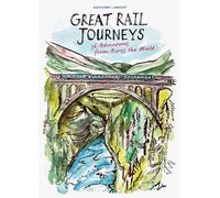 Anthony Lambert Great Rail Journeys (Copertina rigida)