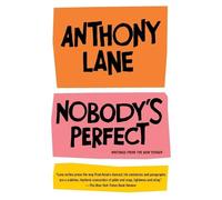 Anthony Lane Nobody's Perfect (Tascabile)