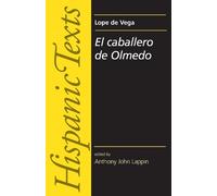 Anthony Lappin El Caballero De Olmedo by Lope De Vega Carpio (Tascabile)