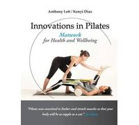 Anthony Lett Kenyi Diaz Innovations in Pilates (Tascabile)