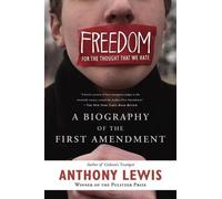Anthony Lewis Freedom for the Thought That We Hate (Tascabile)