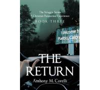 Anthony M Corelli Corelli Anthony M The Return (Copertina rigida)