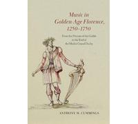 Anthony M. Cummings Cumm Music in Golden-Age Florence, 1250- (Copertina rigida)