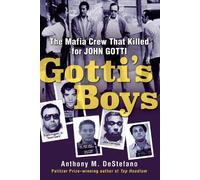 Anthony M. DeStefano Gotti's Boys (Copertina rigida)