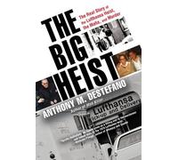 Anthony M. DeStefano The Big Heist (Tascabile)