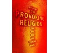 Anthony M. Petro Provoking Religion (Copertina rigida)