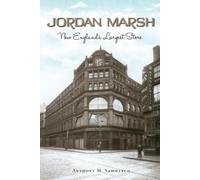 Anthony M. Sammarco Jordan Marsh (Tascabile) Landmarks