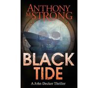 Anthony M Strong Black Tide (Tascabile) John Decker Supernatural Thriller